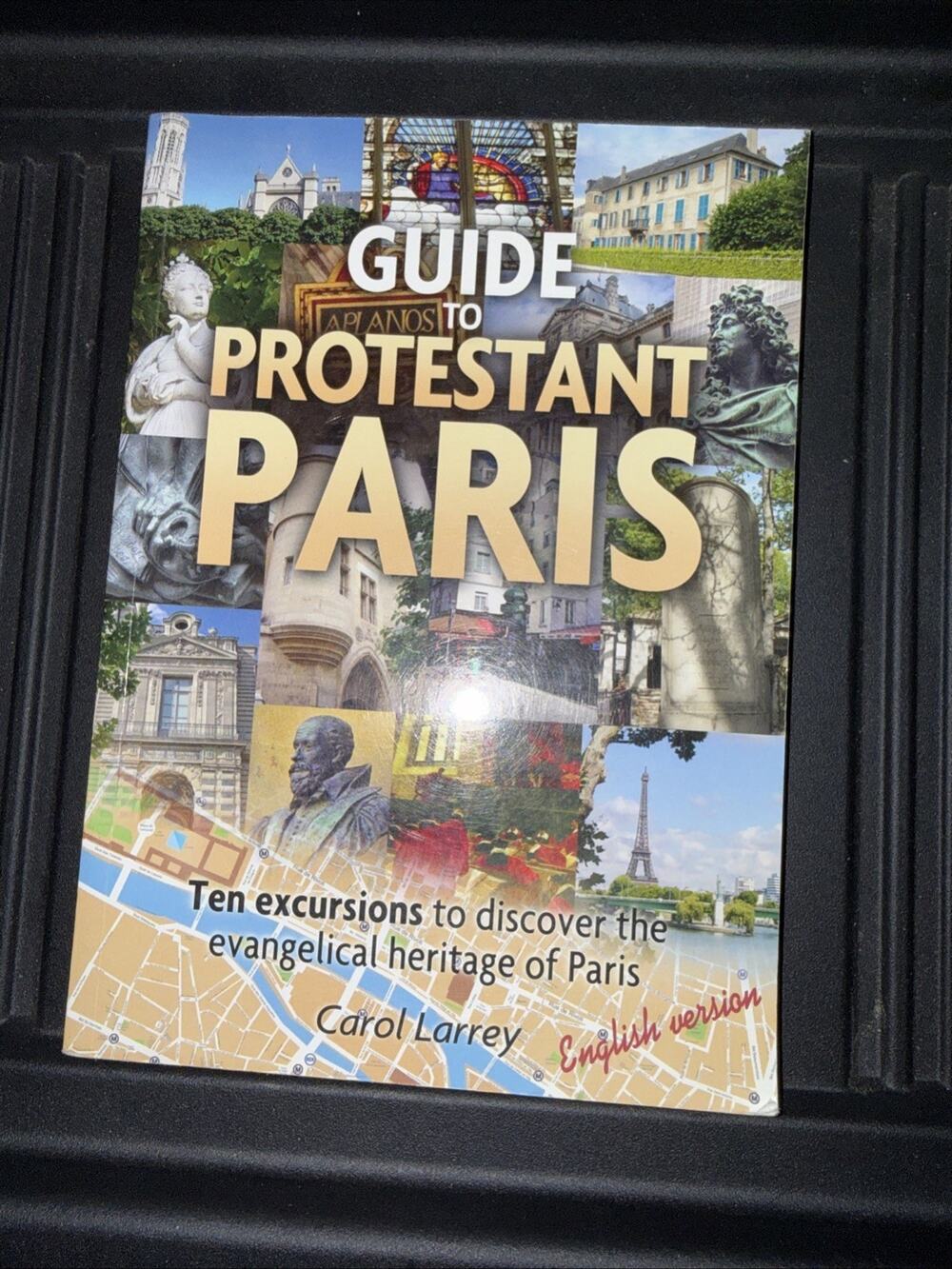 Guide to Protestant Paris English Paperback By Carol Larry